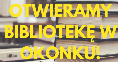Biblioteka w Okonku ponownie otwarta!