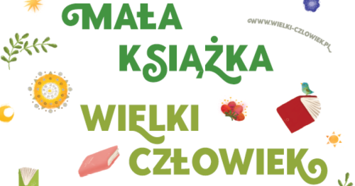 Kolejna edycja akcji MAŁA KSIĄŻKA-WIELKI CZŁOWIEK !